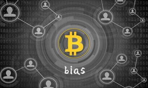 bias