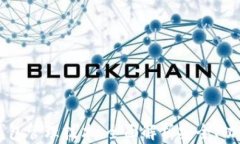 区块链钱包管理技术：全面解析安全、功能与应
